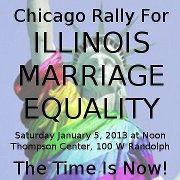 Chicago Rally For ILLINOIS MARRIAGE EQUALITY 1-5-2013